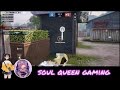 HI GUYSSS SOUL QUEEN HEREEE HEEHEEE ELLARRUM VARU @soul queen gaming