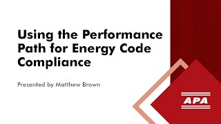 Using the Performance Path for Energy Code Compliance