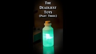 The Deadliest Toys (Part Three) | Fascinating Horror Shorts