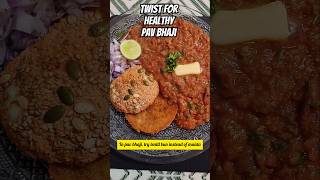 Pav bhaji ke junk bun ko replace kariye.#pavbhaji #shorts #healthy