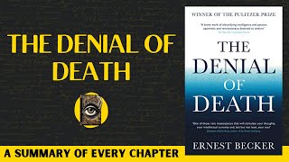 The Denial of Death Book Summary | Ernest Becker