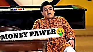 #JETHALAL_MONEY_POWER🤑JETHALAL THUG 👿LIFE #viralvideo #jethalal