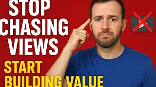 Stop Chasing Views. Start Building Value.