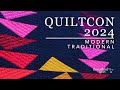 QuiltCon 2024 - Modern Traditionalism