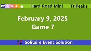 Hard Road Mini Game #7 | February 9, 2025 Event | TriPeaks