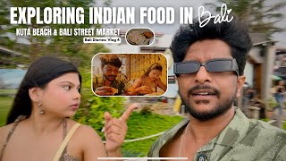 Exploring Indian Food in Bali, Kuta Beach \u0026 Bali Street Market Tour