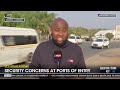 SA's porous borders | Security concerns at ports of entry