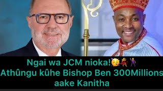 Missionaries gûtumana kanitha wa JCM na shillingi 300 Millions cia gwaka Kanitha