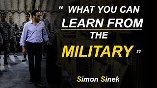 SIMON SINEK - POWERFUL MOTIVATIONAL SPEECH ON MILITARY [ MOTIVATION 2017 ]