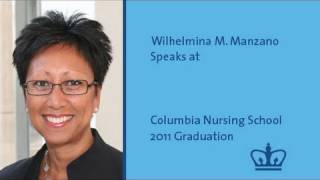 Wilhelmina M. Manzano Speaks at Columbia Nursing School Graduation