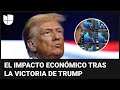 ¿La victoria presidencial de Donald Trump beneficia a la economía de EEUU?