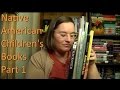 Native American Children's Books Part 1