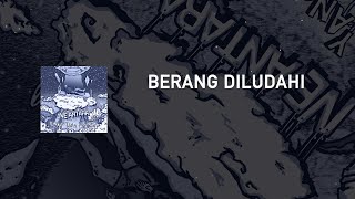 BERANG DILUDAHI - IVE ANTARA (OFFICIAL LYRICS VIDEO)