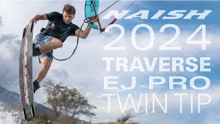 NAISH TRAVERSE EWAN JASPAN PRO 2024