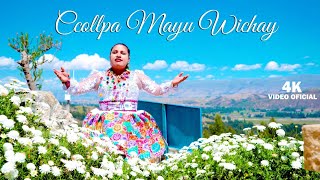 Flor Escobar - Ccollpa Mayu Wichay ( Video Oficial 4K ) 2023