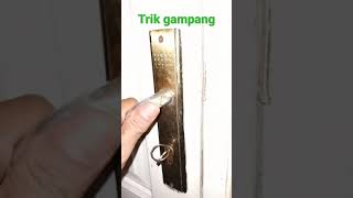 Cara mudah membuka pintu yang terkunci