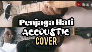 Penjaga Hati Cover Akustik Amatiran