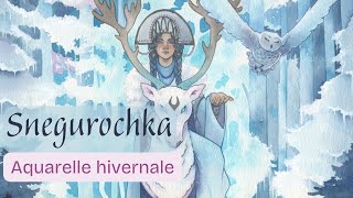 Snegurochka- la fille de neige - aquarelle