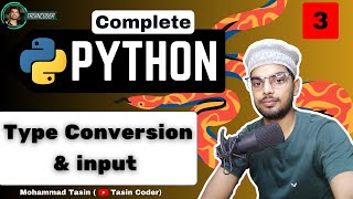 Type Conversion & Input ❤️ | Complete Python Course 🔥| Lecture 3