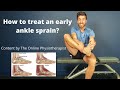 How to treat an early ankle sprain - The Online Physiotherapist