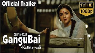 Gangubai Kathiawadi | New Movie Trailer 2022 | Official Trailer 2022 |  Alia Bhatt, Ajay Devgn |