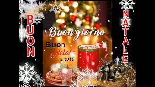 🎅☃️🎄 Buongiorno e buon Natale a tutti🎄☃️🎅