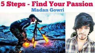5 Steps - Find your Passion | Tamil | Madan Gowri