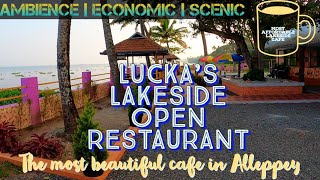 റിസോർട്ടിനെ വെല്ലുന്ന കിടിലൻ റസ്റ്റ്‌റന്റ്😋🏕️|Lucka's Restaurant|Kannankara|Alleppey 🏕️|CycleMachaan