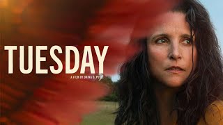 Tuesday (2024) Movie || Julia Louis-Dreyfus, Lola Petticrew, Leah Harvey || Review and Facts