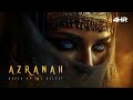 Azranah – Queen of the Desert [4 HOURS] | Ambient Arabic Music for Sleep, Focus, or Reflection