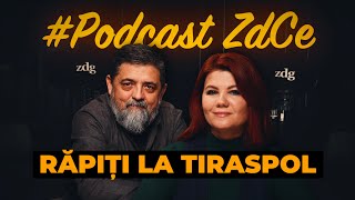 Jurnaliști răpiți la Tiraspol. Viorica Tătaru și Andrei Captarenco, la Podcast ZdCe