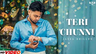 Teri Chunni (Official song) Jassa Dhillon ft.Luckei the music | Latest Punjabi Songs 2023 |
