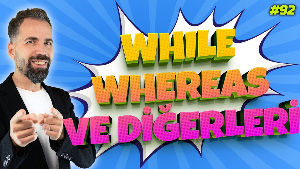 While, Whereas, On the other hand, Otherwise, Or else Kullanımı #92