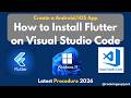How to Setup and Run Flutter Application in Visual Studio Code for Beginners 2026 [Android / iOS]