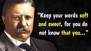 theodore roosevelt's life lessons quotes||quotes ― theodore roosevelt weiss life||