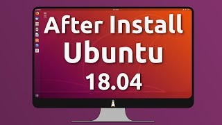 30 Things to do After Installing Ubuntu 18.04/20.04 LTS (all-in-one video)