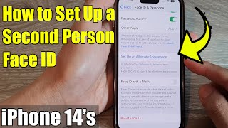 iPhone 14's/14 Pro Max: How to Set Up a Second Person Face ID