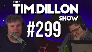 #299 - Family Recipe | The Tim Dillon Show