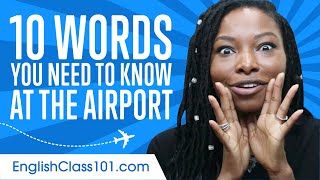 Learn the Top 10 English Words You Need to Know at the Airport