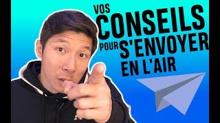 VOS CONSEILS POUR S'ENVOYER EN L'AIR - WILL