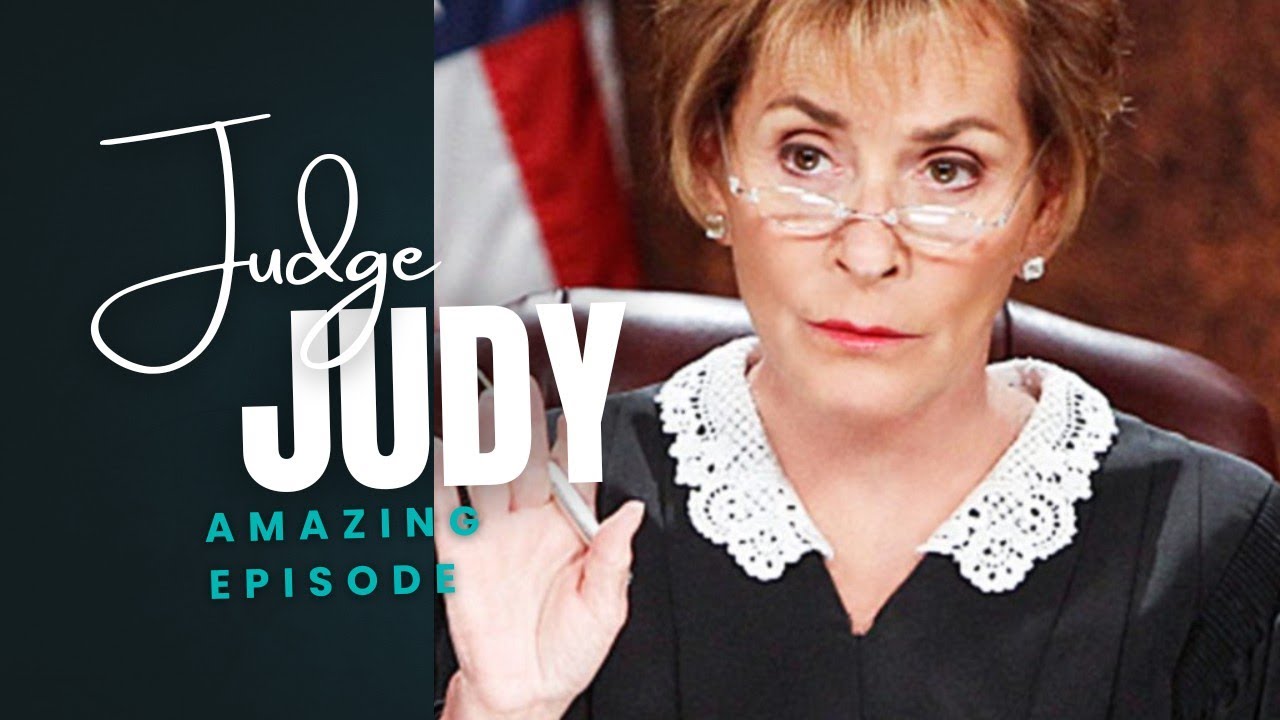Judge Judy Episode Best Amazing Cases Season 2024 Full Episodes Hd