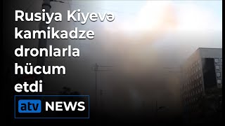 Rusiya Kiyevə kamikadze dronlarla hücum etdi