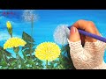 how to draw dandelions with acrylic paint simple acrylic painting for beginners step by step