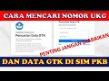 CARA MENCARI NOMOR UKG DAN DATA GTK DI SIM PKB 2020 - SOLUSI LUPA NOMOR UKG ATAU AKUN SIM PKB