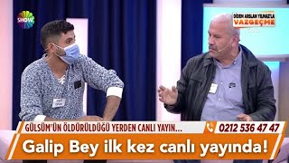 Gülsüm Hanım'ı son kez gören Galip Bey ilk kez canlı yayında!