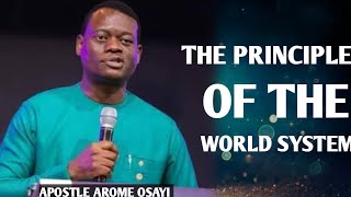 THE PRINCIPLE OF THE WORLD SYSTEM || APOSTLE AROME OSAYI #trending#apostlearomeosayi#viral#arome2021