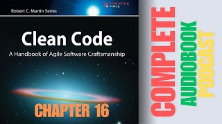 The Clean Code - Chaper 16 Refactoring Series Data | Complete Audiobook Podcast