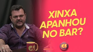 Xinxa Apanhou em Bar?