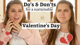 DO's & DON'Ts for an Eco-Friendly Valentines Day | Anti-Haul +Gift Ideas