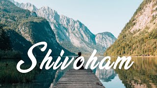 shivoham ||Peaceful Chants || Ancient Indian Mantra || Meditation || relaxation